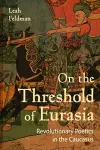 On the Threshold of Eurasia cover