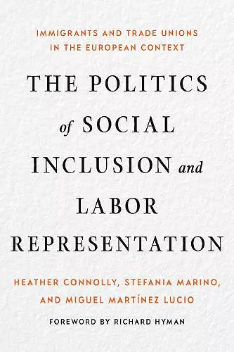 The Politics of Social Inclusion and Labor Representation cover