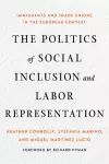 The Politics of Social Inclusion and Labor Representation cover