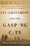 Enlightenment and the Gasping City cover