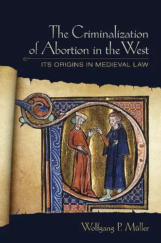 The Criminalization of Abortion in the West cover