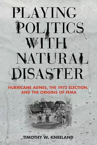 Playing Politics with Natural Disaster cover