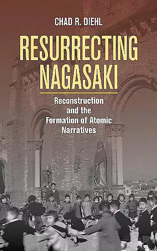 Resurrecting Nagasaki cover