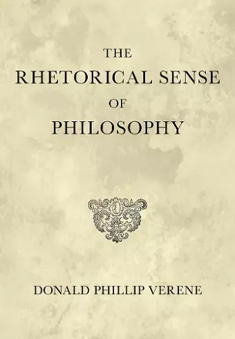 The Rhetorical Sense of Philosophy cover