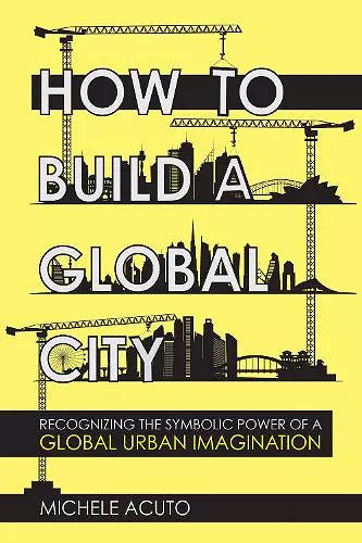 How to Build a Global City cover