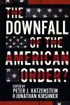 The Downfall of the American Order? cover
