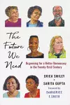 The Future We Need cover
