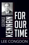 George Kennan for Our Time cover