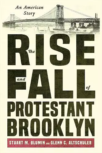 The Rise and Fall of Protestant Brooklyn cover