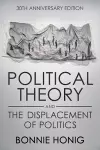 Political Theory and the Displacement of Politics cover