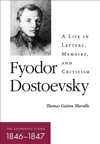 Fyodor Dostoevsky—the Gathering Storm (1846–1847) cover