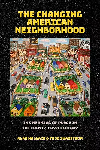The Changing American Neighborhood cover
