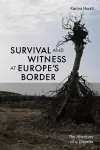 Survival and Witness at Europe's Border cover