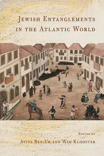 Jewish Entanglements in the Atlantic World cover