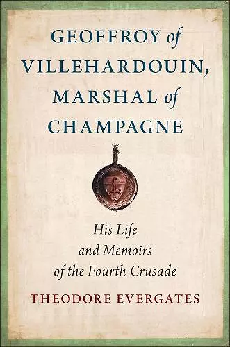 Geoffroy of Villehardouin, Marshal of Champagne cover