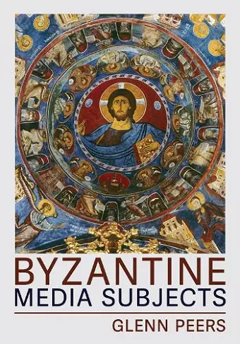 Byzantine Media Subjects cover