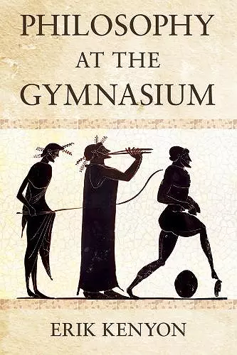 Philosophy at the Gymnasium cover