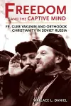 Freedom and the Captive Mind cover