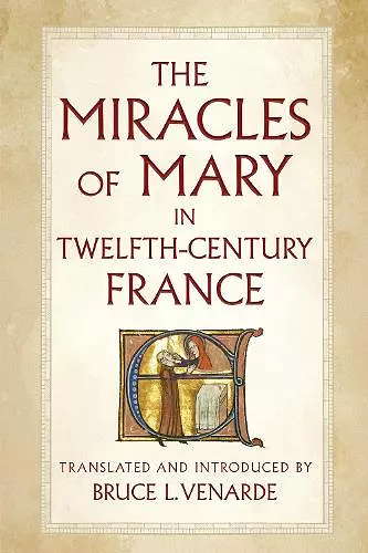 The Miracles of Mary in Twelfth-Century France cover