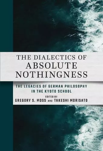 The Dialectics of Absolute Nothingness cover