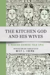 The Kitchen God and His Wives cover