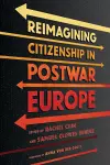 Reimagining Citizenship in Postwar Europe cover