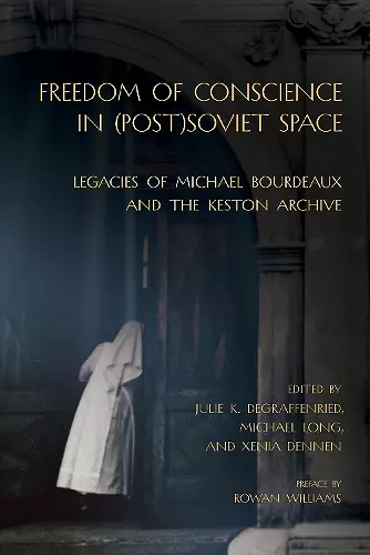 Freedom of Conscience in (Post)Soviet Space cover