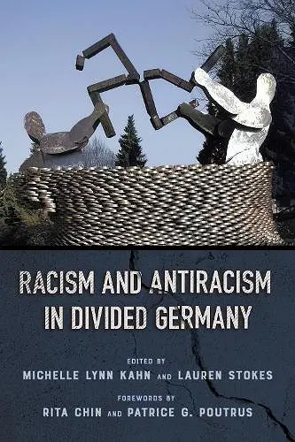 Racism and Antiracism in Divided Germany cover