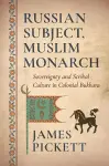 Russian Subject, Muslim Monarch cover