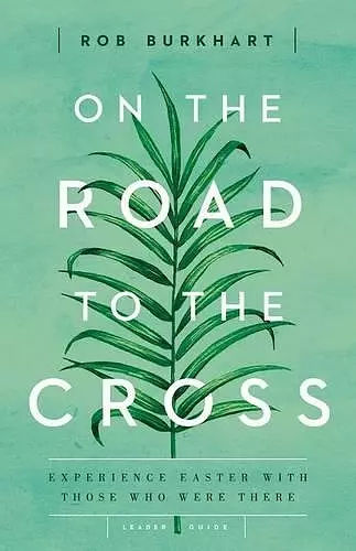 On the Road to the Cross Leader Guide cover