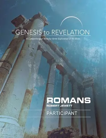 Genesis to Revelation: Romans Participant Book Large Print B cover