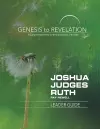 Genesis to Revelation: Joshua, Judges, Ruth Leader Guide cover