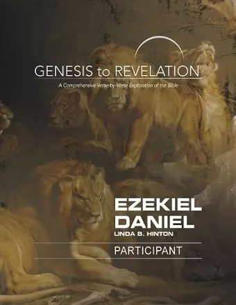 Genesis to Revelation: Ezekiel, Daniel Large Print cover