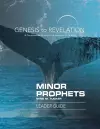 Genesis to Revelation: Minor Prophets Leader Guide cover