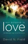 Our Purpose Is Love Leader Guide cover