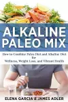 Alkaline Paleo Mix cover