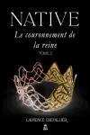 Native - Le couronnement de la reine, Tome 2 cover