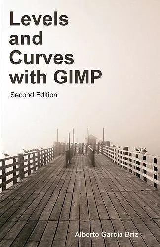 Levels and Curves with GIMP cover