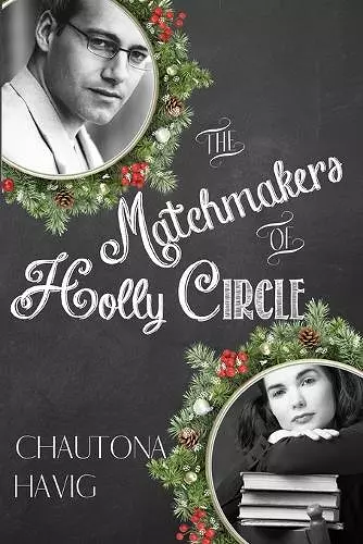 The Matchmakers of Holly Circle cover