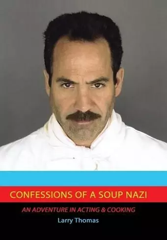 Confessions of a Soup Nazi cover