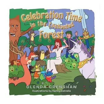 Celebration Time in the Enchanted Forest cover