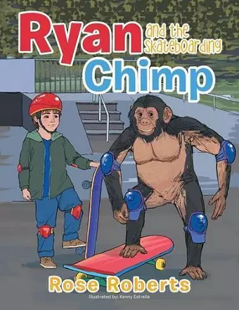 Ryan and the Skateboarding Chimp cover