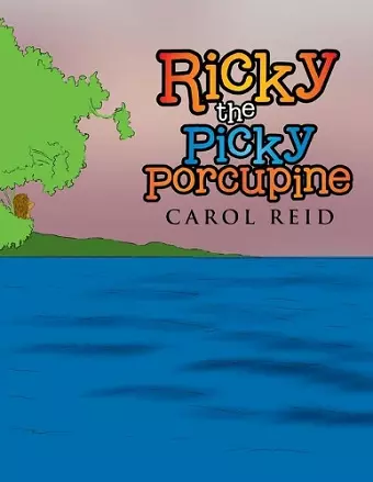 Ricky the Picky Porcupine cover