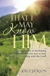 That I May Know Him cover