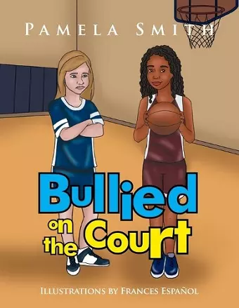 Bullied on the Court cover