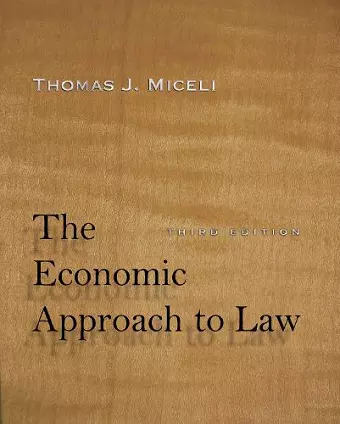 The Economic Approach to Law, Third Edition cover