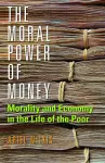 The Moral Power of Money cover