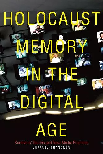 Holocaust Memory in the Digital Age cover