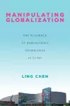 Manipulating Globalization cover