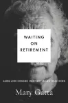 Waiting on Retirement cover